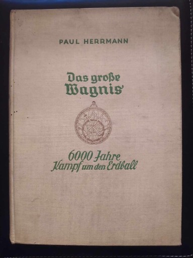Zdjęcie oferty: Herrmann Paul - Das große Wagnis 6000 Jahre. 1936