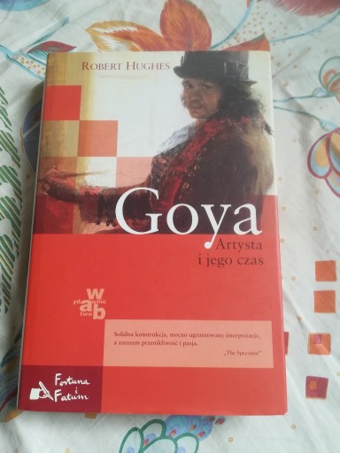 Zdjęcie oferty: Robert Hughes, Artysta i jego czas, Goya