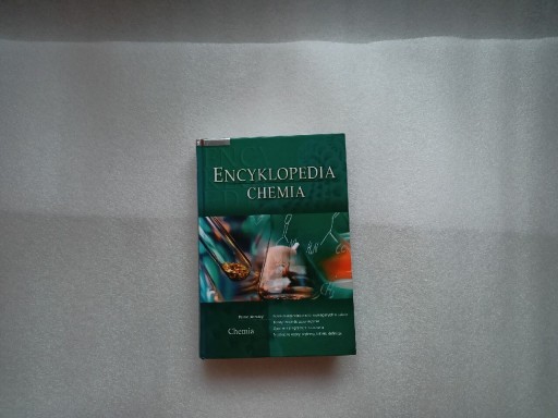 Zdjęcie oferty: Encyklopedia chemia Iwona Król