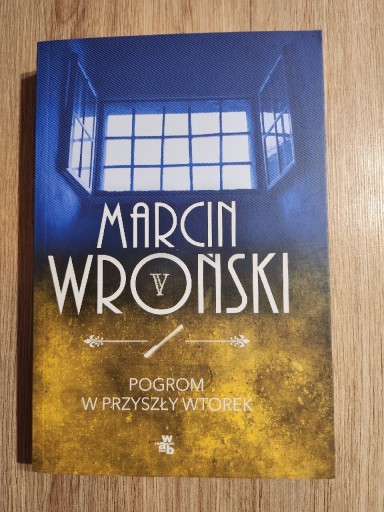 Zdjęcie oferty: Pogrom w przyszły wtorek Marcin Wroński 