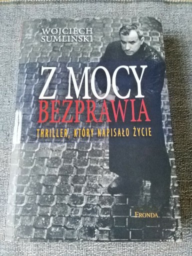 Zdjęcie oferty: Sumliński Z mocy bezprawia