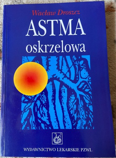 Zdjęcie oferty: Astma oskrzelowa - Wacław Droszcz