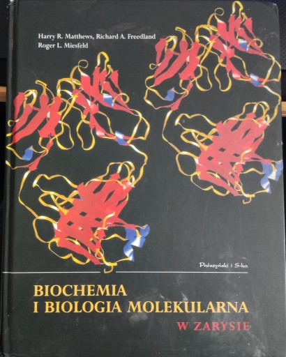 Zdjęcie oferty: Biochemia i biologia molekularna w zarysie.