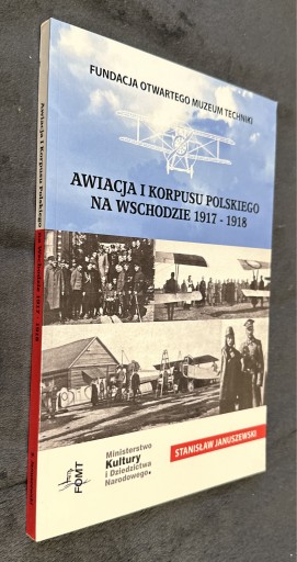 Zdjęcie oferty: Awiacja I Korpusu na Wschodzie Januszewski