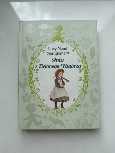 Zdjęcie oferty: Ania z Zielonego Wzgórza - Lucy Maud Montgomery