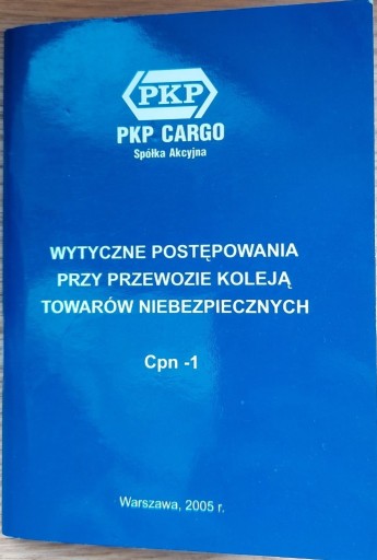 Zdjęcie oferty: Wytyczne przewozu koleją towarów niebezpiecznych