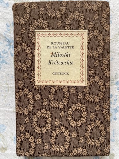 Zdjęcie oferty: Rousseau De La Valette Miłostki Królewskie reprint