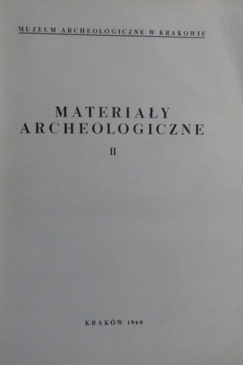 Zdjęcie oferty: Materiały Archeologiczne II 1960