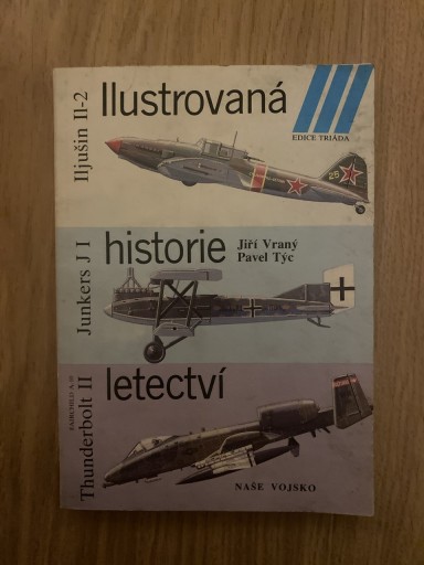 Zdjęcie oferty: Ilustrowana historię letectvi Jiri Vrany Pavel Tyć