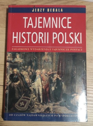 Zdjęcie oferty: Jerzy Besala "Tajemnice historii Polski