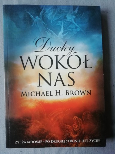 Zdjęcie oferty: DUCHY WOKÓŁ NAS Michael H. Brown stan BDB