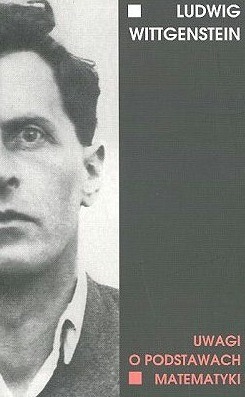 Zdjęcie oferty: Uwagi o podstawach matematyki Ludwig Wittgenstein