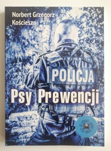 Zdjęcie oferty: Psy prewencji (N.G.Kościerza)