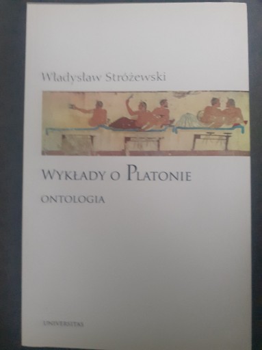 Zdjęcie oferty: Władysław Stróżewski Wykłady o Platonie Ontologia