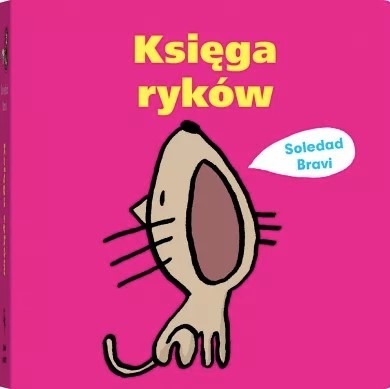 Zdjęcie oferty: Księga ryków -  Soledad Bravi - kartonowa