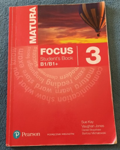 Zdjęcie oferty: Focus 3 Matura Student's Book wieloletni B1/B+ CD