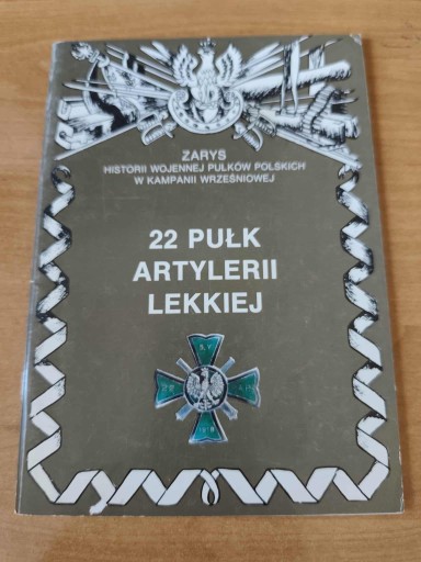 Zdjęcie oferty: 22 PUŁK ARTYLERII LEKKIEJ - OSIŃSKI