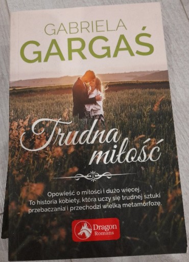 Zdjęcie oferty: Gabriela Gargaś "Trudna miłość" 