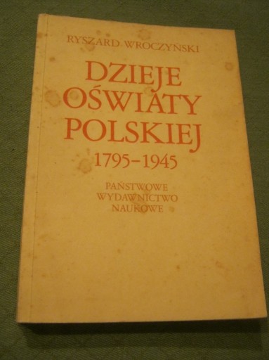 Zdjęcie oferty: Dzieje oświaty polskiej-1795-1945