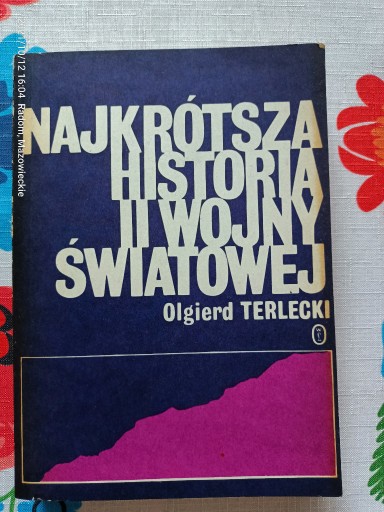 Zdjęcie oferty: Najkrótsza historia II wojny światowej O. Terlecki