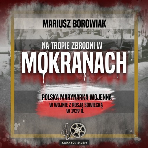 Zdjęcie oferty: Audiobook: 'Na Tropie Zbrodni w Mokranach' CD/mp3