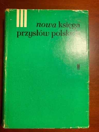 Zdjęcie oferty: Nowa księga Przysłów Polskich tom I,III,IV 