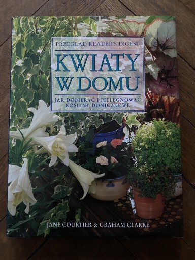 Zdjęcie oferty: Reader’s Digest - kwiaty w domu 