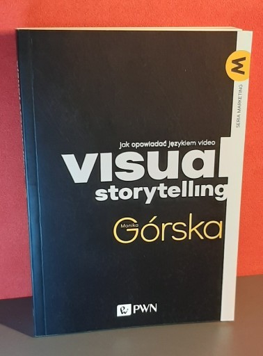 Zdjęcie oferty: Visual Storytelling. Monika Górska