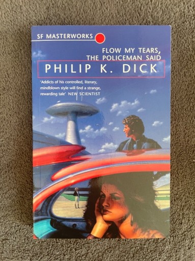 Zdjęcie oferty: Philip K. Dick FLOW MY TEARS, THE POLICEMAN SAID
