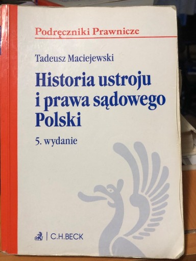 Zdjęcie oferty: Historia ustroju i prawa sądowego Maciejewski