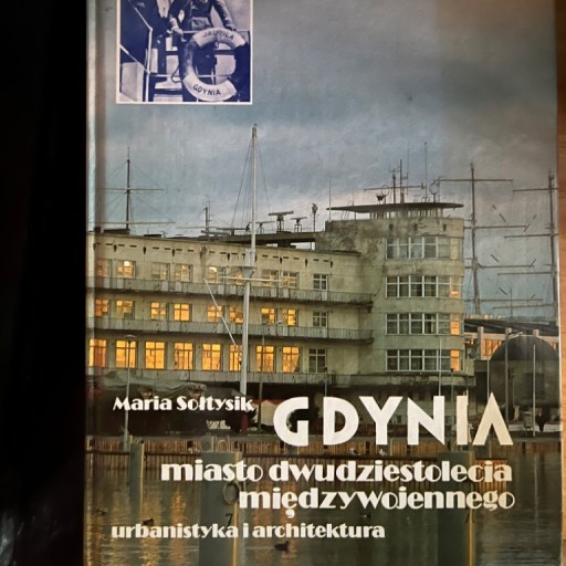 Zdjęcie oferty: Gdynia Miasto dwudziestolecia międzywojennego 