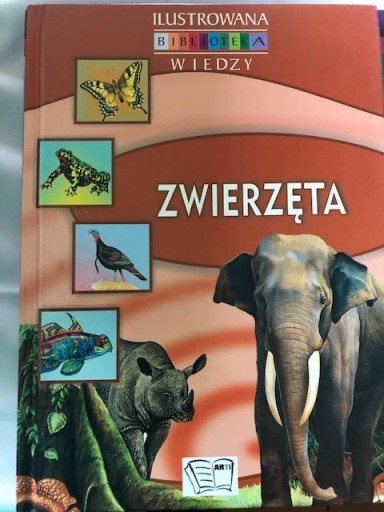 Zdjęcie oferty: Ilustrowana biblioteka wiedzy. Zwierzęta