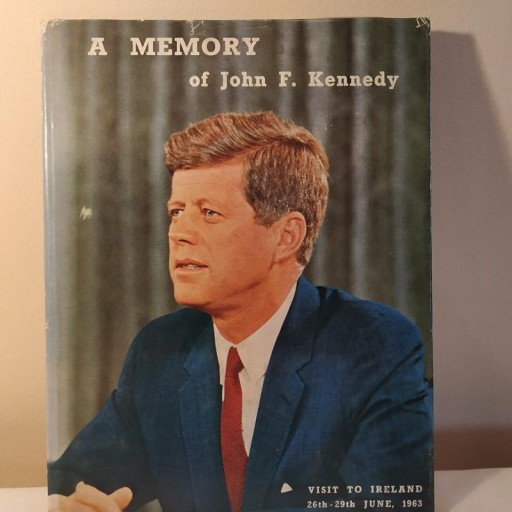 Zdjęcie oferty:  John F. Kennedy: Visit to Ireland 26-29 June,1963