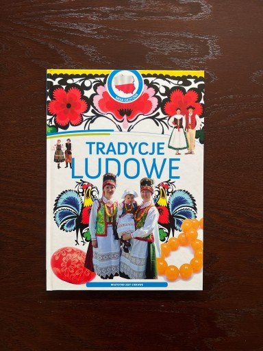 Zdjęcie oferty: Tradycje ludowe - książka dla dzieci