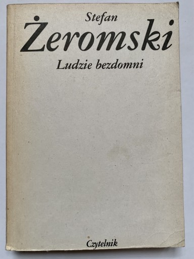 Zdjęcie oferty: Ludzie Bezdomni - Stefan Żeromski