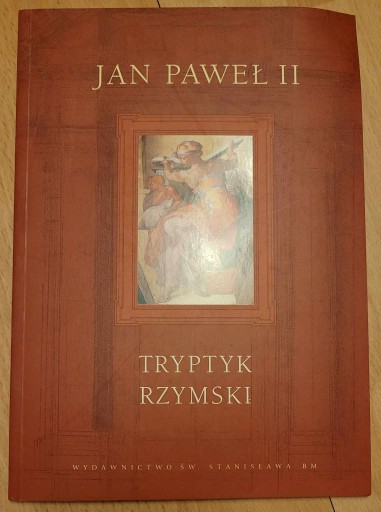 Zdjęcie oferty: Tryptyk rzymski - Jan Pawel II