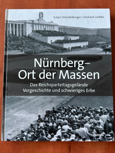 Zdjęcie oferty: Nürnberg Ort der Massen Reichsparteitagsgelände 