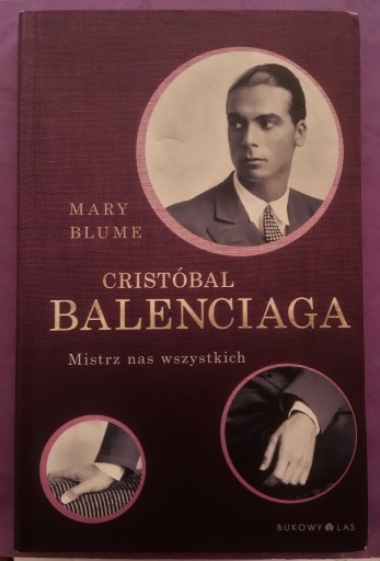 Zdjęcie oferty: CRISTOBAL BALENCIAGA Mary Blume