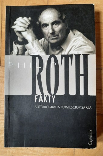 Zdjęcie oferty: Philiph Roth Fakty Autobiografia powieściopisarza