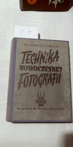 Zdjęcie oferty: Technika Nowoczesnej Fotografii / Tadeusz Cyprian 