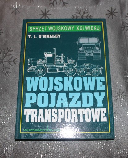 Zdjęcie oferty: Wojskowe pojazdy transportowe T. J. O'Malley