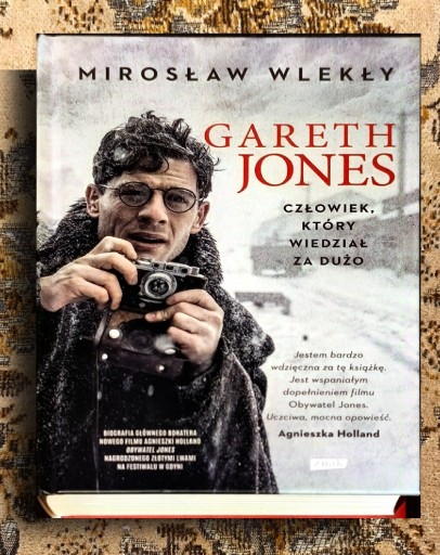 Zdjęcie oferty: Gareth Jones. Człowiek, który wiedział za dużo