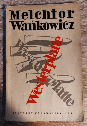 Zdjęcie oferty: Melchior Wańkowicz - Westerplatte (wyd. 1959)
