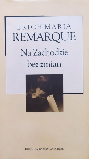 Zdjęcie oferty: Erich Maria Remarque - Na Zachodzie bez zmian