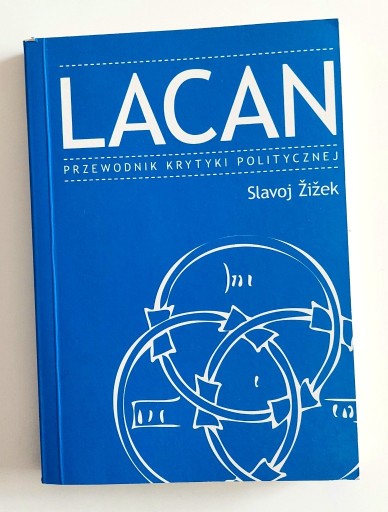 Zdjęcie oferty: Slavoj Żiżek Lacan. Przewodnik krytyki politycznej