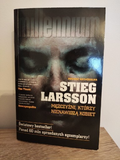 Zdjęcie oferty: Mężczyźni, którzy nienawidzą kobiet  Stieg Larsson