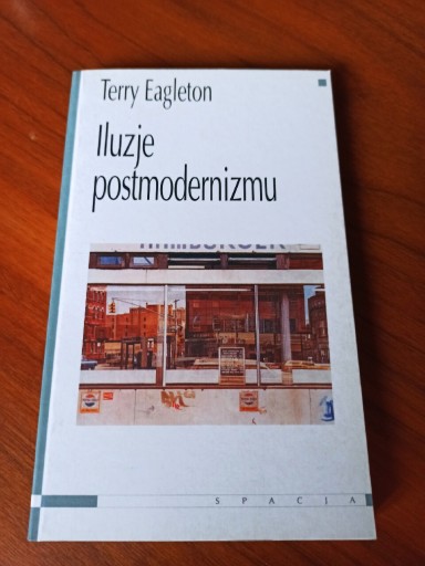 Zdjęcie oferty: Iluzje postmodernizmu Terry Eagleton