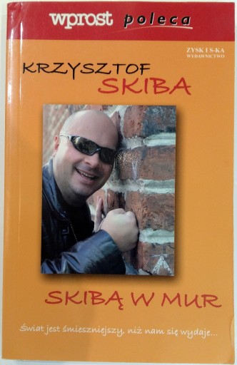 Zdjęcie oferty: Krzysztof Skiba - Skibą w mur 