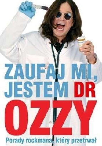 Zdjęcie oferty: Zaufaj mi jestem dr Ozzy Osbourne