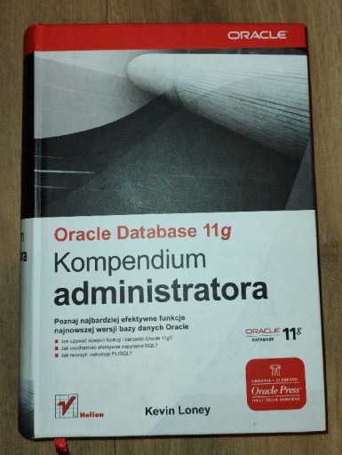 Zdjęcie oferty: Oracle 11g Kompendium administratora Kevin Loney